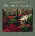 Shade Gardens (For Your Garden),Used