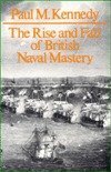 The Rise & Fall of British Naval Mastery,Used