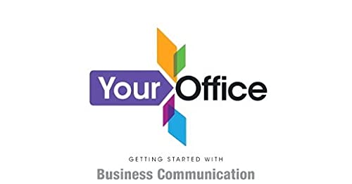 Your Office Getting Started with Business Communication,Used