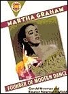 Martha Graham: Founder of Modern Dance (Book Report Biography),Used