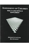 Assessment of Children: WISCIV and WPPSIIII Supplement,Used
