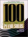 100 Best Loved Piano Solos: Composer Pieces,Used