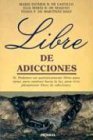 Libre de adicciones,New
