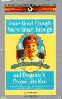 You're Good Enough, You're Smart Enough, and Doggone It, People Like You!,New