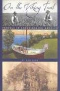 On The Viking Trail: Travels In Scandinavian America,New
