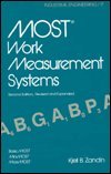 Most Work Measurement Systems: Basic Most, Mini Most, Maxi Most (Industrial Engineering)