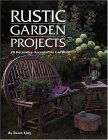 Rustic Garden Projects: 28 Decorative Accents You Can Build,Used