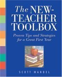 The NewTeacher Toolbox: Proven Tips and Strategies for a Great First Year,Used