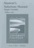 Student's Solutions Manual for University Calculus: Early Transcendentals, Single Variable,Used