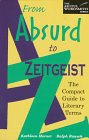 From Absurd To Zeitgeist: The Compact Guide To Literary Terms (The Artful Wordsmith),New