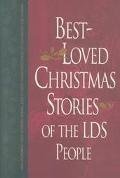 BestLoved Christmas Stories of the Lds People,Used