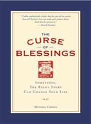 The Curse of Blessings: Sometimes, the Right Story Can Change Your Life,Used