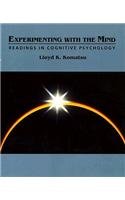 Experimenting With the Mind: Readings in Cognitive Psychology,Used