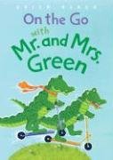 On the Go with Mr. And Mrs. Green (Mr. and Mrs. Green, 4),Used