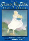 Favorite Fairy Tales Told In Greece (Favorite Fairy Tales Series)