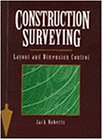Construction Surveying: Layout and Dimension Control,Used