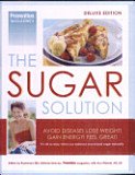 Prevention Magazine's the Sugar Solution Quick & Easy Recipes: Lose the Weight and Feel Great by Rosemary Ellis,New