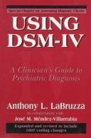 Using Dsmiv: A Clinician'S Guide To Psychiatric Diagnosis (Developments In Clinical Psychiatry),Used