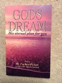 God's Dream: His Eternal Plan for You,Used