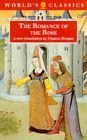 The Romance of the Rose (The ^AWorld's Classics),Used