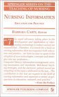 Nursing Informatics: Education for Practice,Used