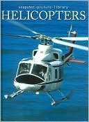 Helicopters (Snapshot Picture Library Series),Used