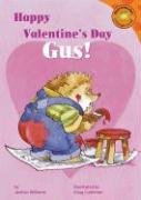 Happy Valentine's Day, Gus! (ReadIt! Readers: Orange Level: Gus the Hedgehog),New