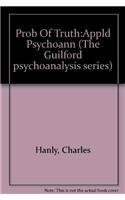 The Problem of Truth in Applied Psychoanalysis,Used
