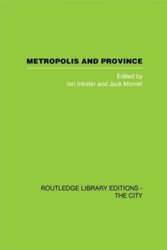 Metropolis and Province: Science in British Culture, 1780  1850,Used