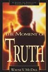 The Moment of Truth: A Guide to Effective Sermon Delivery,Used