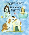 Doggie Diary: Our Years Together,Used
