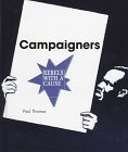 Campaigners (Rebels With a Cause),Used