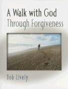 A Walk With God Through Forgiveness,Used