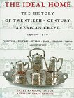 The Ideal Home 19001920: The History Of Twentiethcentury American Craft,New