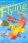 The Story of Flying (Young Reading Series, 2),Used