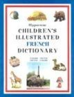 Hippocrene Children's Illustrated French Dictionary: EnglishFrench/FrenchEnglish (English and French Edition),Used