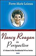 Nancy Regan in Perspective: A Volume in the Presidential Wives Series,Used