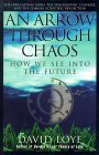 An Arrow Through Chaos: How We See Into The Future,New