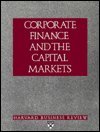 Corporate Finance and the Capital Markets (Harvard Business Review Paperback Series),Used