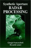 Synthetic Aperture Radar Processing (Electronic Engineering Systems Series),Used