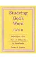 Studying God's Word Book D,Used
