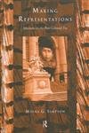 Making Representations: Museums In The Postcolonial Era (Heritage: Carepreservationmanagement)-used