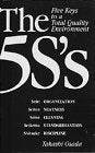 The 5S's: Five Keys to a Total Quality Environment,Used