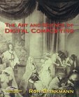 The Art and Science of Digital Compositing (The Morgan Kaufmann Series in Computer Graphics),Used