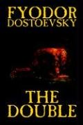 The Double by Fyodor Mikhailovich Dostoevsky, Fiction, Classics,Used