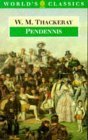 The History Of Pendennis: His Fortunes And Misfortunes, His Friends And His Greatest Enemy (The ^Aworld'S Classics)