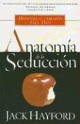 Anatomia De La Seduccion/The Anatomy Of Seduction (Spanish Edition),Used