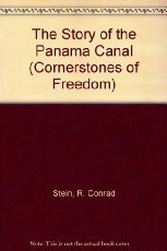 The Story of the Panama Canal (Cornerstones of Freedom),Used