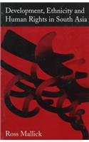 Development, Ethnicity and Human Rights in South Asia,Used