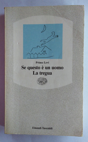 Se Questo E Un Uomo ; La Tregua